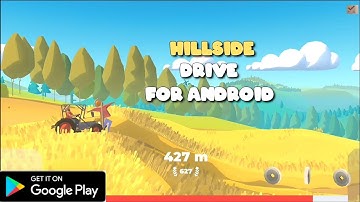 Hillside Drive - Hill Climb Racing All Car - For Android - Gameplay