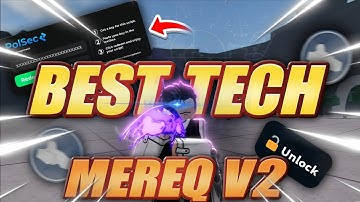*BEST* MEREQ V2 TECH SCRIPT | Tsb | The Strongest Battlegrounds