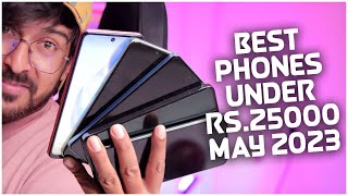 Top 5 Best Smartphone Under 25000 in May 2023  | Best Flagship Phone Under 25000 in INDIA 2023