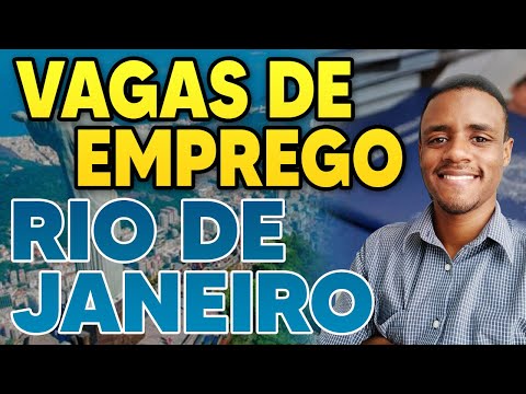VAGAS DE EMPREGO RIO DE JANEIRO - Inscrições 2021