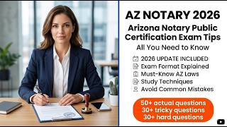 Arizona Notary Public Certification Exam 2026 | Ultimate Study Guide and Success Tips