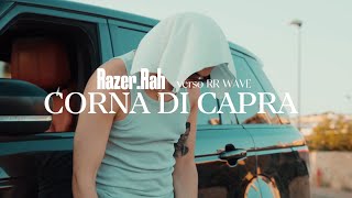 Razer.rah - Corna Di Capra Verso Rr Wave Prod. Gg