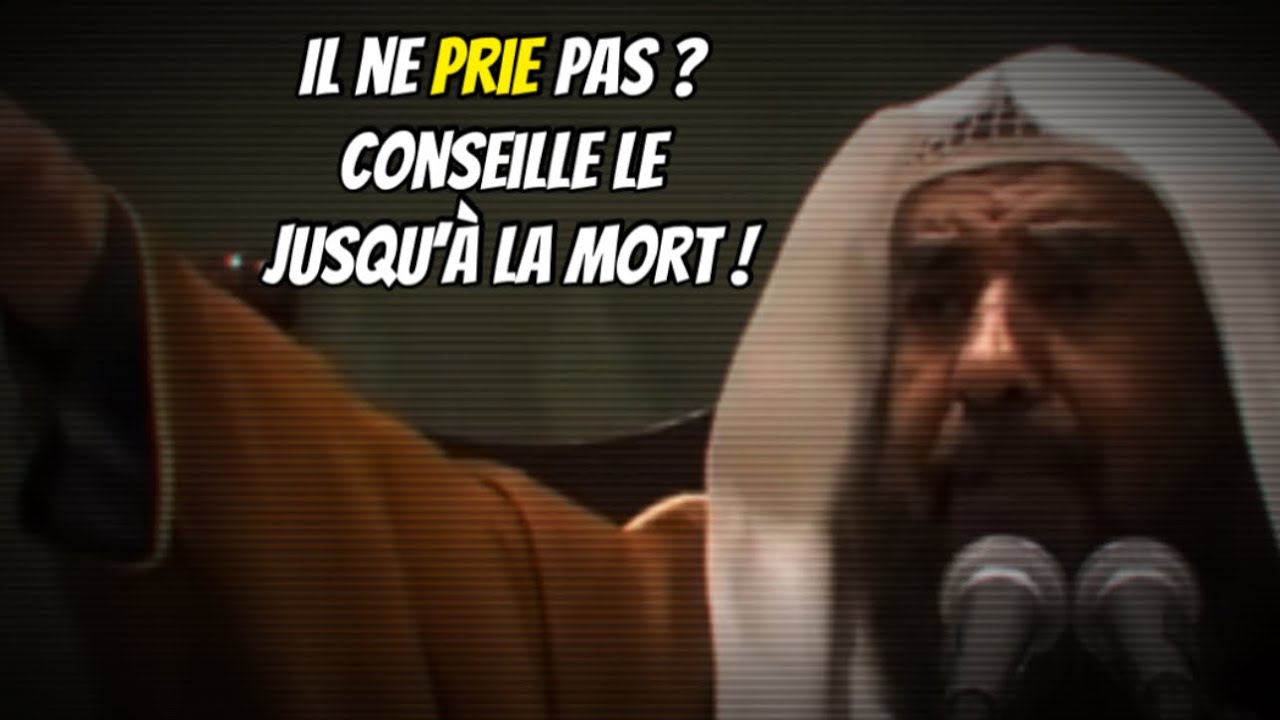 🎤 Il ne prie pas ? Conseille le jusqu’à la mort ! 🎥Cheikh Souleymane Ar-Rouheyli