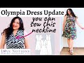 Olympia dress rerelease full review neckline tutorial  chat about sewing bust cups