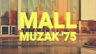 Alone At The Mall 1975 📻 Mallsoft Muzak For Late Nights Playlist