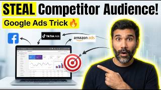 Target Your Competitor’s Customers with Google Ads (Step-by-Step)
