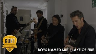 Kurt Sessions * Boys Named Sue * Lake Of Fire [Podium Asteriks]