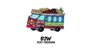 ManitoNation - B2W (Between 2 Worlds) feat FREEDOM - [Official Audio]