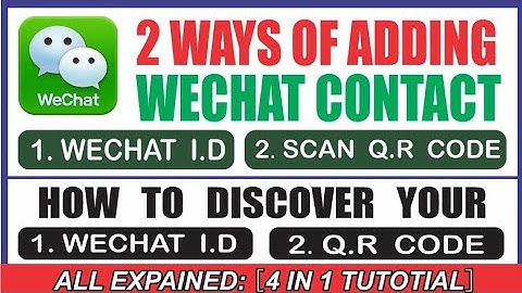 how to add contact on wechat app - how to scan QR CODE on WeChat [EXPLAINED]