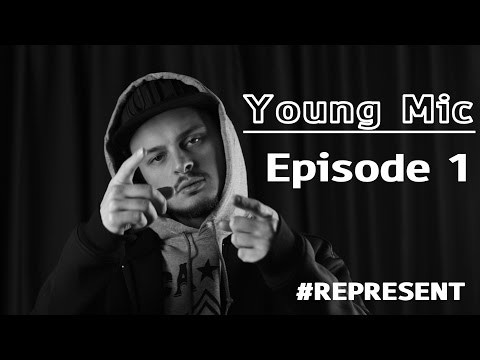 #Represent Ep. 1 - Young Mic (prod. by HaruTune)
