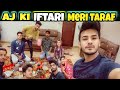 Aj Ki Iftari Meri Taraf | Zulqarnain Sikandar | Vlog