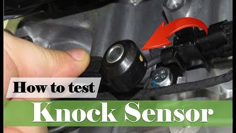 How to Test a Knock Sensor