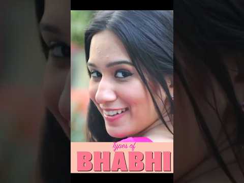 Types of Bhabhis ft Twarita Nagar & Anushka Kaushik. #shorts