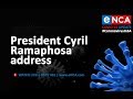 President Cyril Ramaphosa address to the nation
