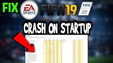 Fifa 19 – How to Fix Crash on Startup – Complete Tutorial