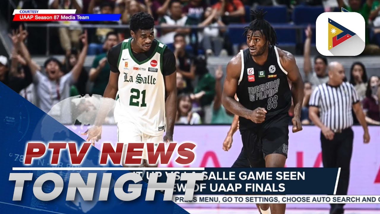 Recent UP vs. La Salle game seen as preview of UAAP Finals - YouTube