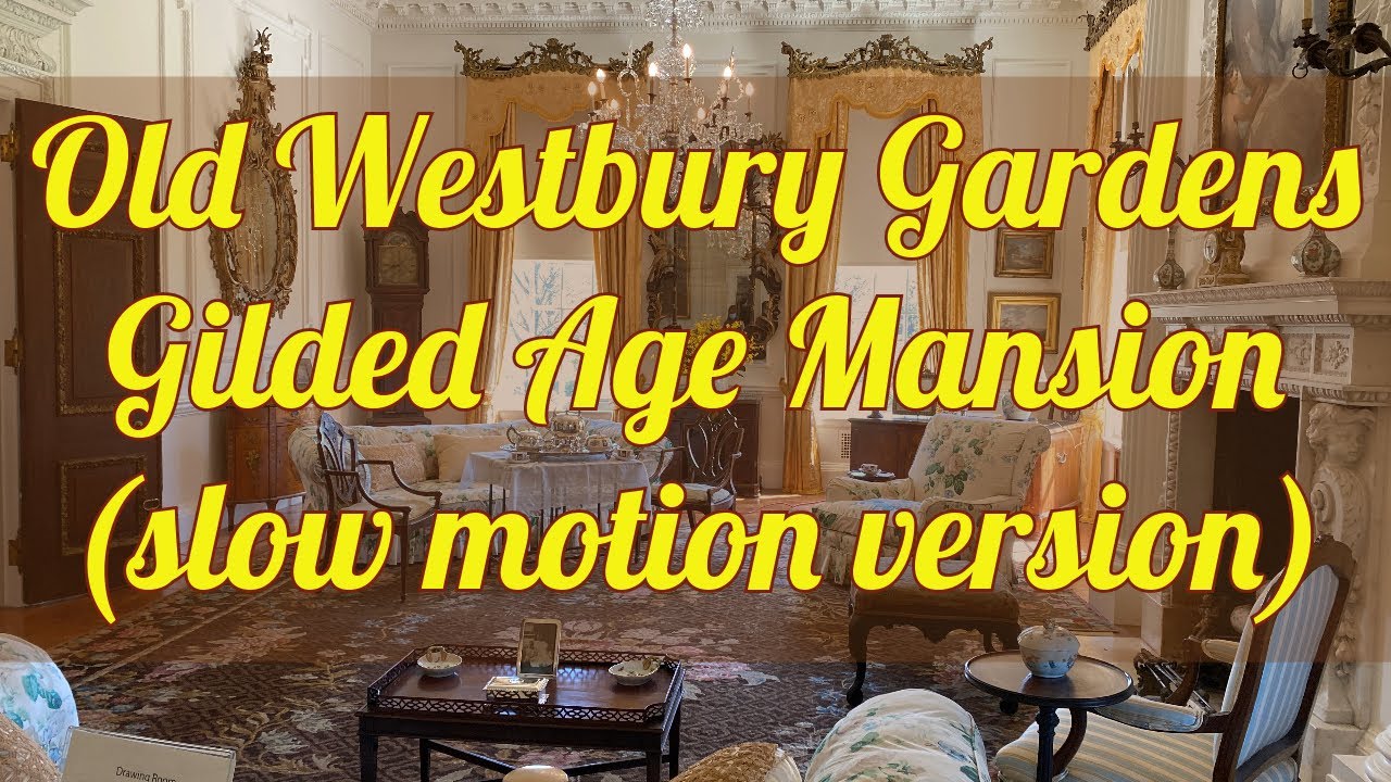 Special Request: Old Westbury Gardens Mansion Slow Motion Tour 