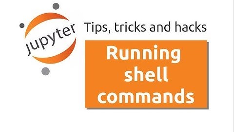 Running Shell Commands in Jupyter Notebook