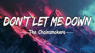 The Chainsmokers - Don't Let Me Down (Lyrics) ft. Daya cover