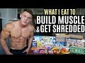 My diet to BUILD MUSCLE & get SHREDDED | IIFYM Full Day of Eating