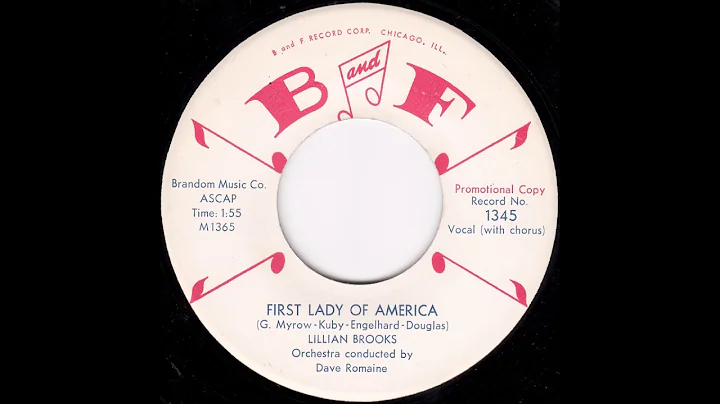 Lillian Brooks - First Lady of America
