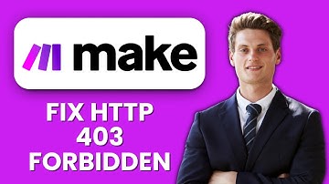 How to Fix Make com HTTP 403 Forbidden 🚫 Restore Access to Your Automations