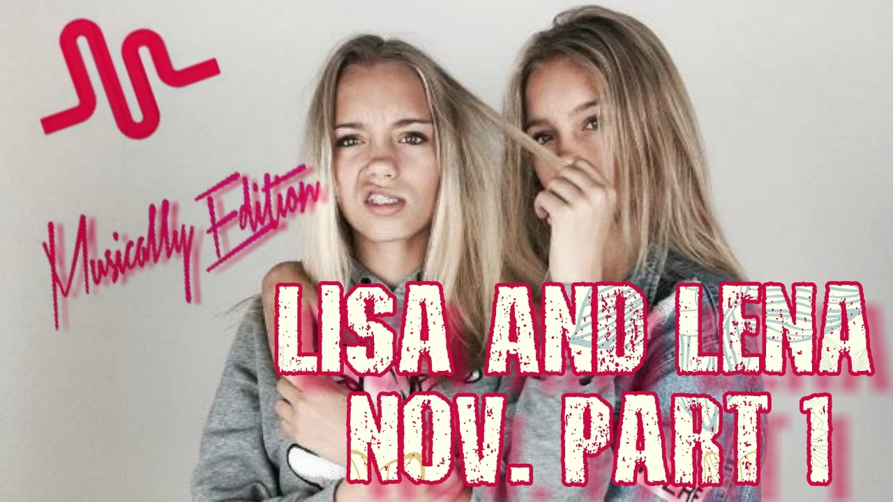 ✔ Lisa And Lena Musically November Part.1