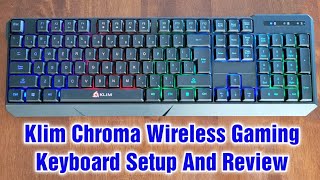 Klim Chroma Wireless Gaming Keyboard Setup & Review - YouTube