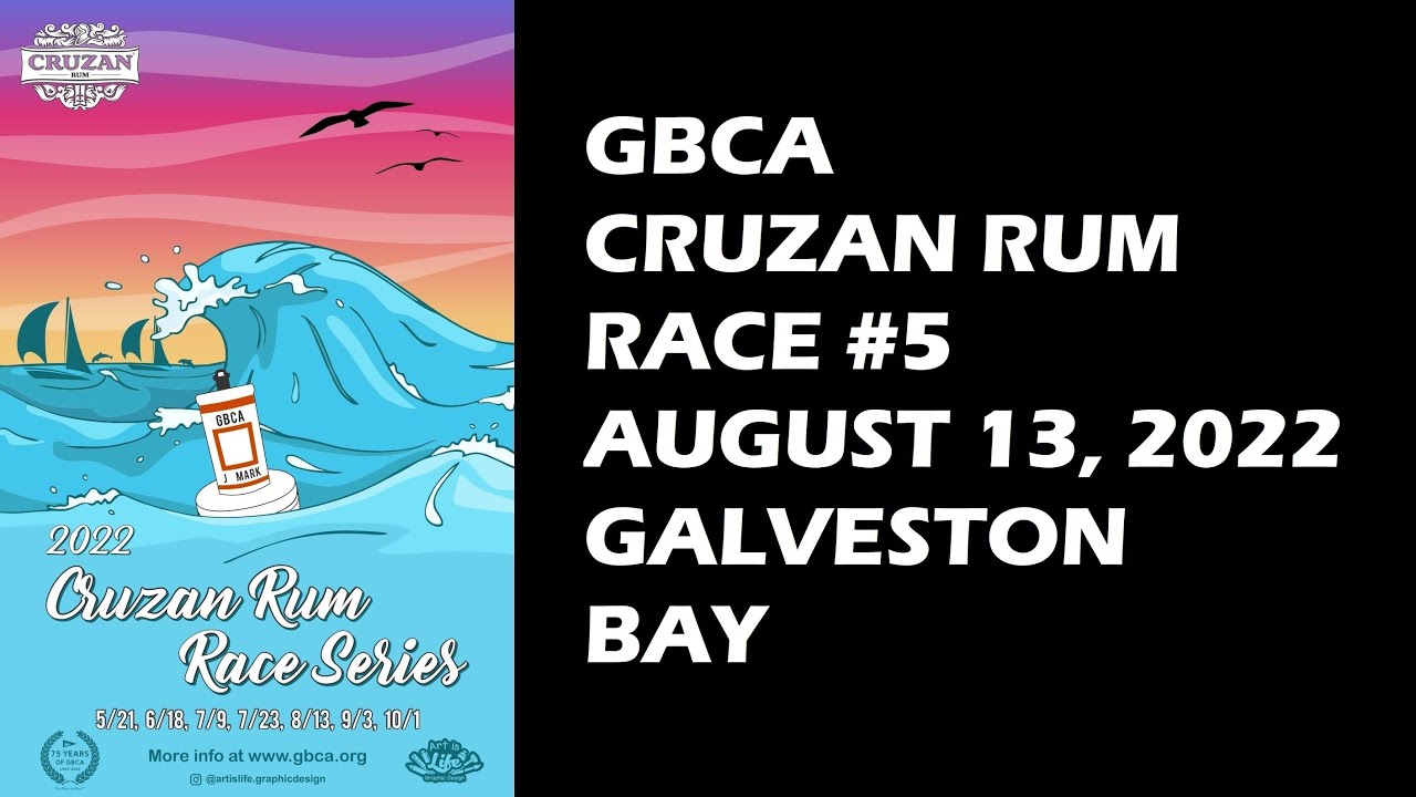 2022 GBCA Cruzan Rum Race #5 Highlights