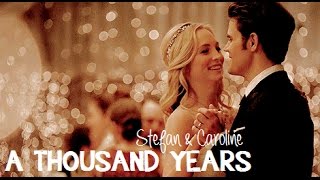 Stefan & Caroline | a thousand years ♥