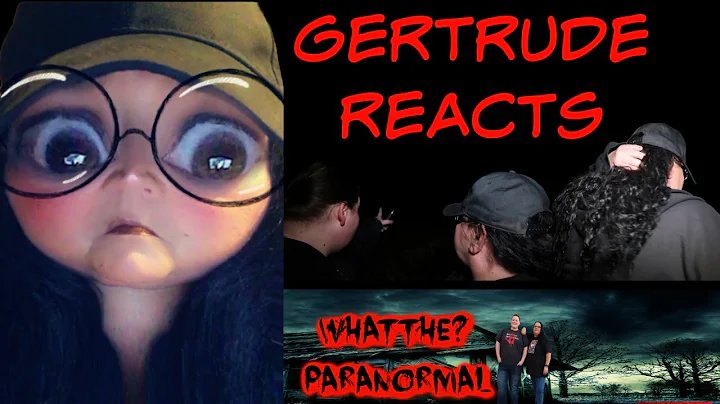 Gertrude Reacts - Previous Video Highlights