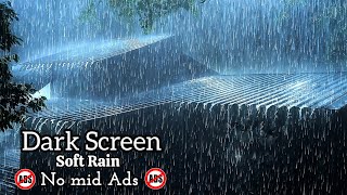 Overcome Stress to Sleep Instantly with Heavy Rain  Paramount Thunder Sounds on a Tin Roof at Night