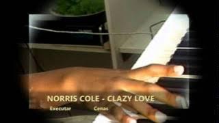 NORRIS COLE -CRAZY LOVE-
