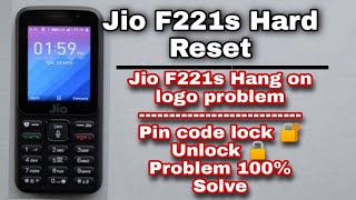 Jio F221s hard reset || F221s Hang on logo problem