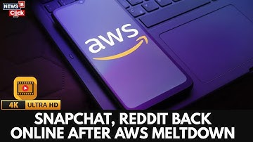 SNAPCHAT EN REDDIT WEER ONLINE NA AWS-MELTDOWN | UPDATE WERELDWIJDE INTERNETUITVAL | 4K | N18G