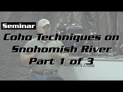 Coho Techniques on Snohomish River Part 1 of 3