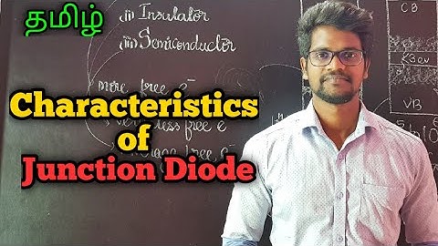 Characteristics|Junction|Diode|Physics 12|Tamil|MurugaMP