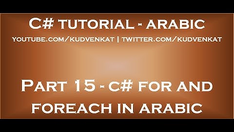 C# for and foreach in arabic