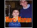 Merci Maman Merci Maman