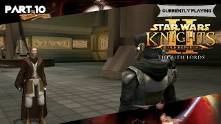 Playing Star Wars: Knights of the Old Republic | Part 10