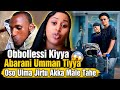 Makiin Obbollessa Kiyyaa Araazi Jiru Shafaa Ha Tahu Jadhani Itti Kadhatani Umman Tiyya Mal Jati 