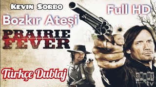 Prairie Fever Bozkır Ateşi Kovboy Western Filmi Türkçe Dublaj Full İzle