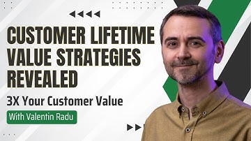 Maximizing Customer Lifetime Value: Expert Insights from Valentin Radu | 10xMarketer