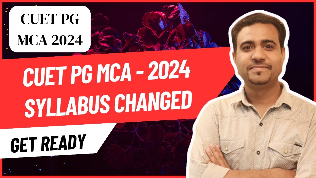 CUET PG MCA 2024 Syllabus Changed DBMS and Networking Replaced with