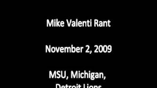 Mike Valenti Rant from November 2, 2009