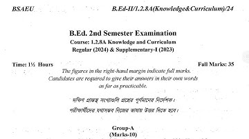 BSAEU B.Ed. 2nd sem question|course 1.2.8A 2024 | knowledge and curriculum part 1