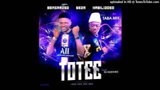 Weza Habilidoso × Dj Taba Mix - Totee (Afro House) 2022