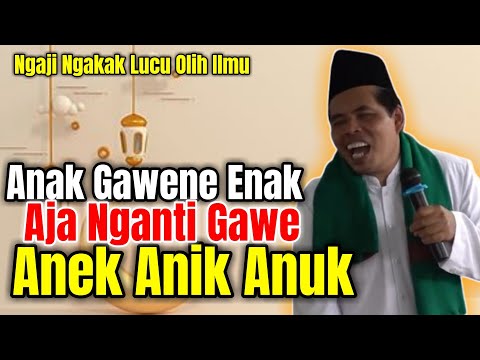 Anak Gawene Enak || Ngaji Bareng KH. Miftahudin Zuhri