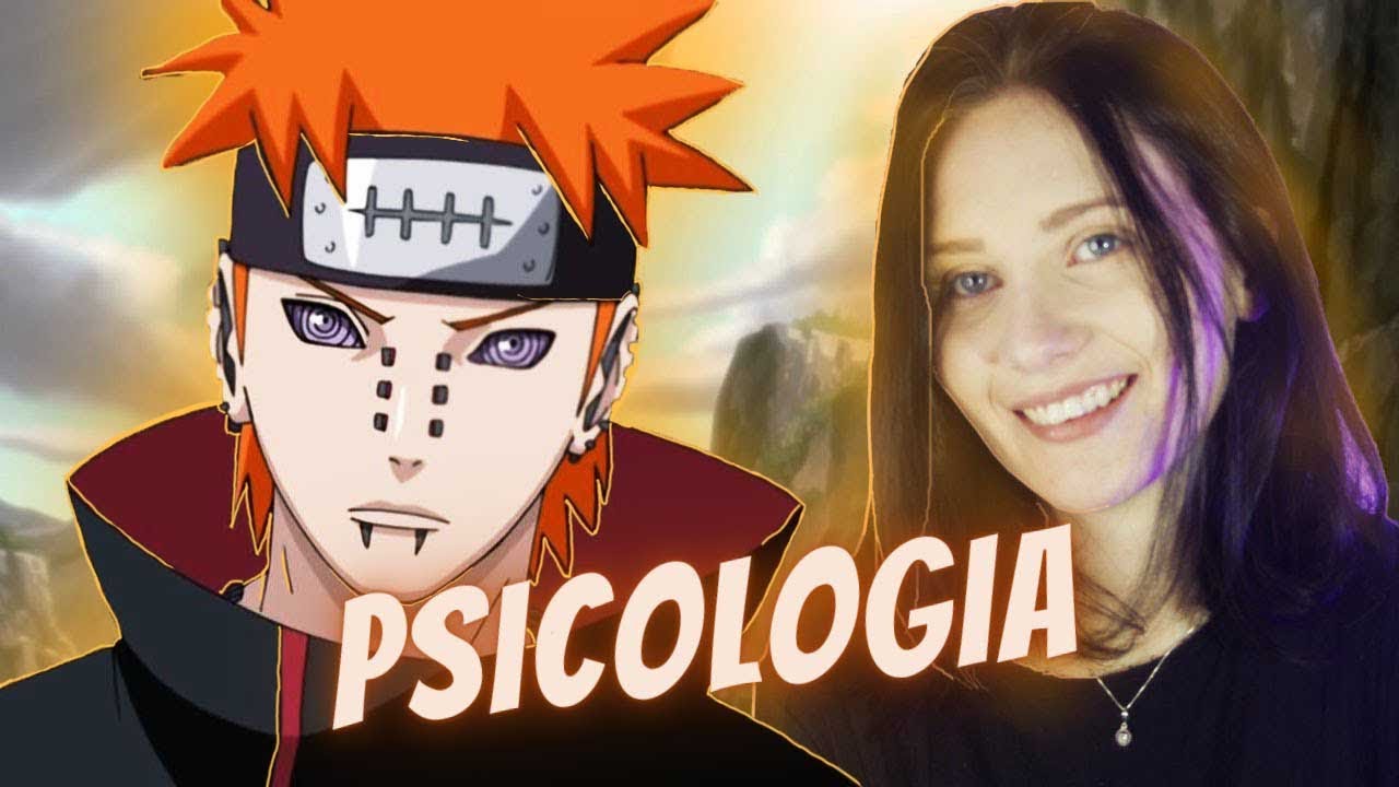 PAIN como NÃO aliviar sua dor | ANÁLISE PSICOLÓGICA anime Naruto (Nagato/pain)