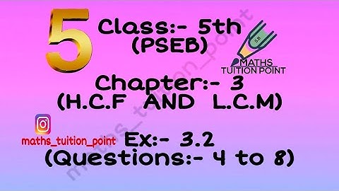 Class:-5th(pseb)  ex:-3.2(Ques:-4 to 8)
